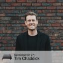97 – Tim Chaddick